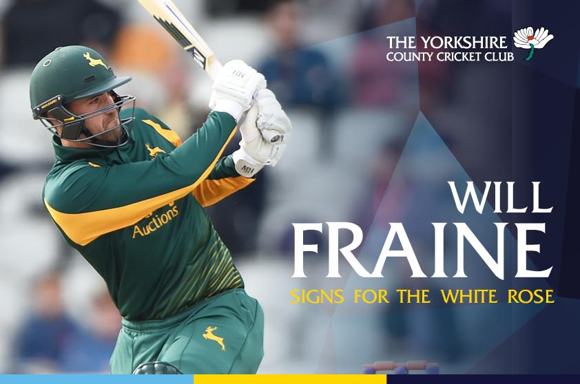 FRAINE SIGNS YORKSHIRE RECRUIT HOMEGROWN BATSMAN WILL Yorkshire County Cricket Club